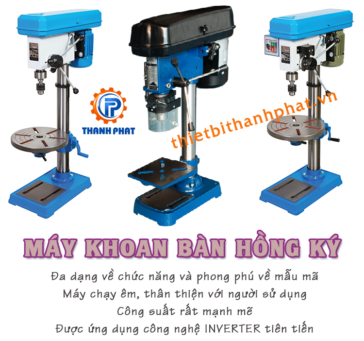 MÁY KHOAN BÀN HỒNG KÝ